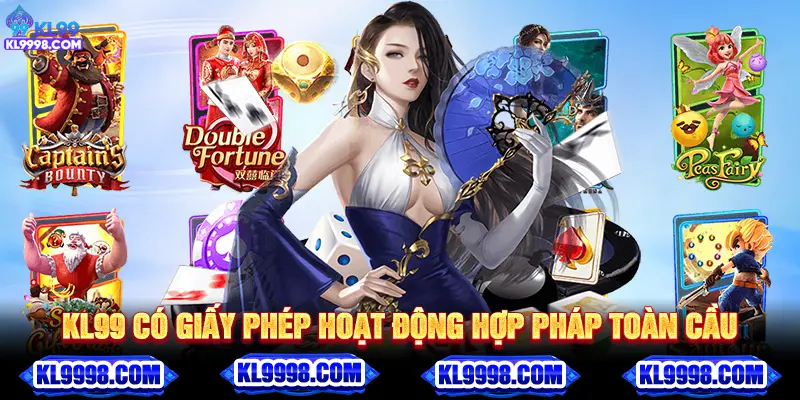 KL99 có giấy phép hoạt động hợp pháp toàn cầu